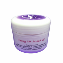 Load image into Gallery viewer, Honey, I'm Jazzed Up! Body Moisturizer