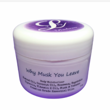 Load image into Gallery viewer, Why Musk You Leave Men's Body Moisturizer